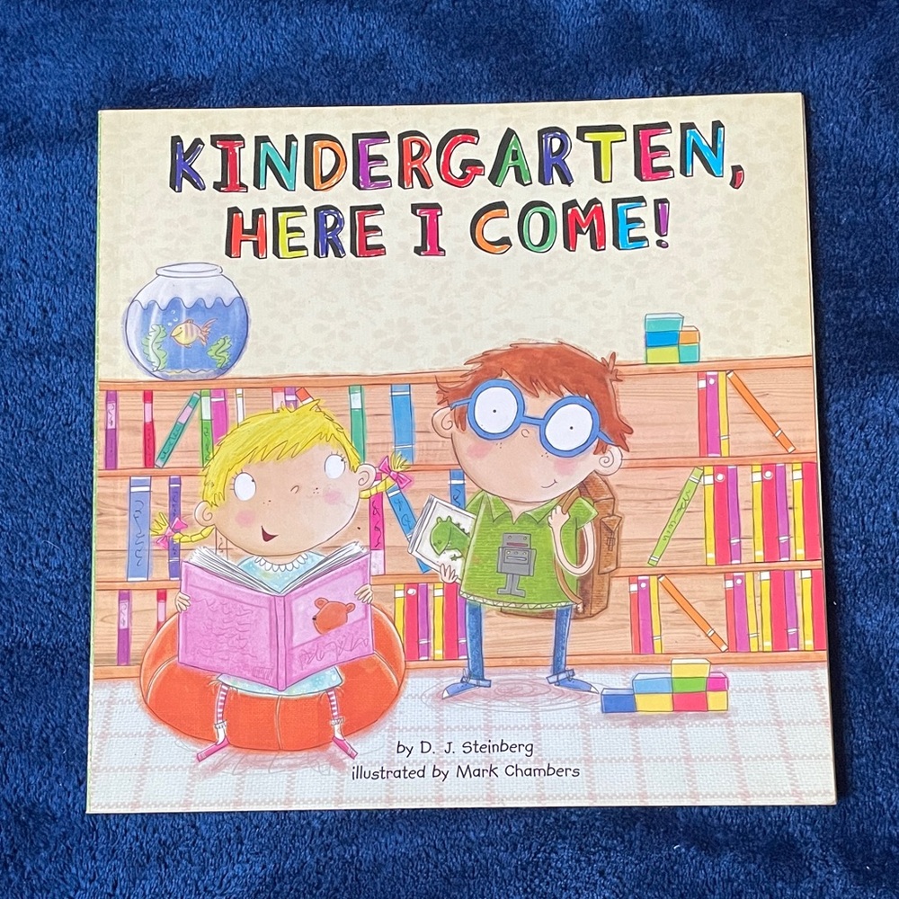 Kindergarten Here I Come! Children's Book